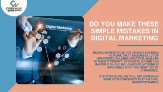 Do You Make These Simple Mistakes In Digital Marketing-ppt