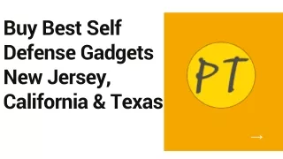 Buy Best Self Defense Gadgets New Jersey, California & Texas