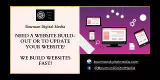 bowman digital media need a website build