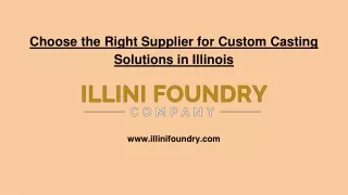 Choose the Right Supplier for Custom Casting Solutions in Illinois