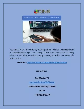 Digital Currency Trading Platform Online | Coinsshield.com