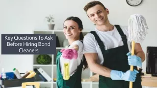 Key Questions To Ask Before Hiring Bond Cleaners