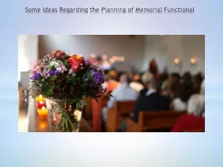 Some Ideas Regarding the Planning of Memorial Functional
