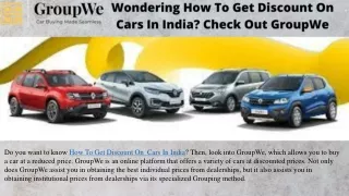 do you want to know how to get discount on cars