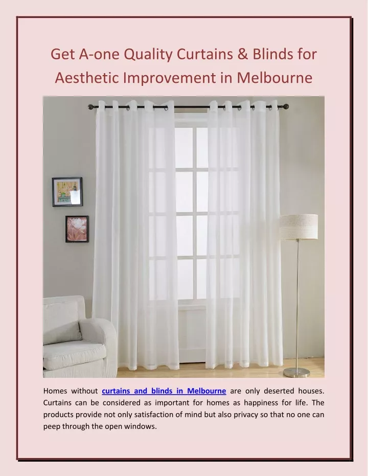 get a one quality curtains blinds for aesthetic