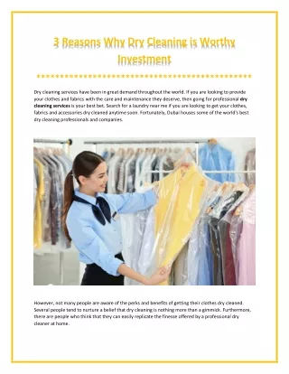 3 reasons why dry cleaning is worthy