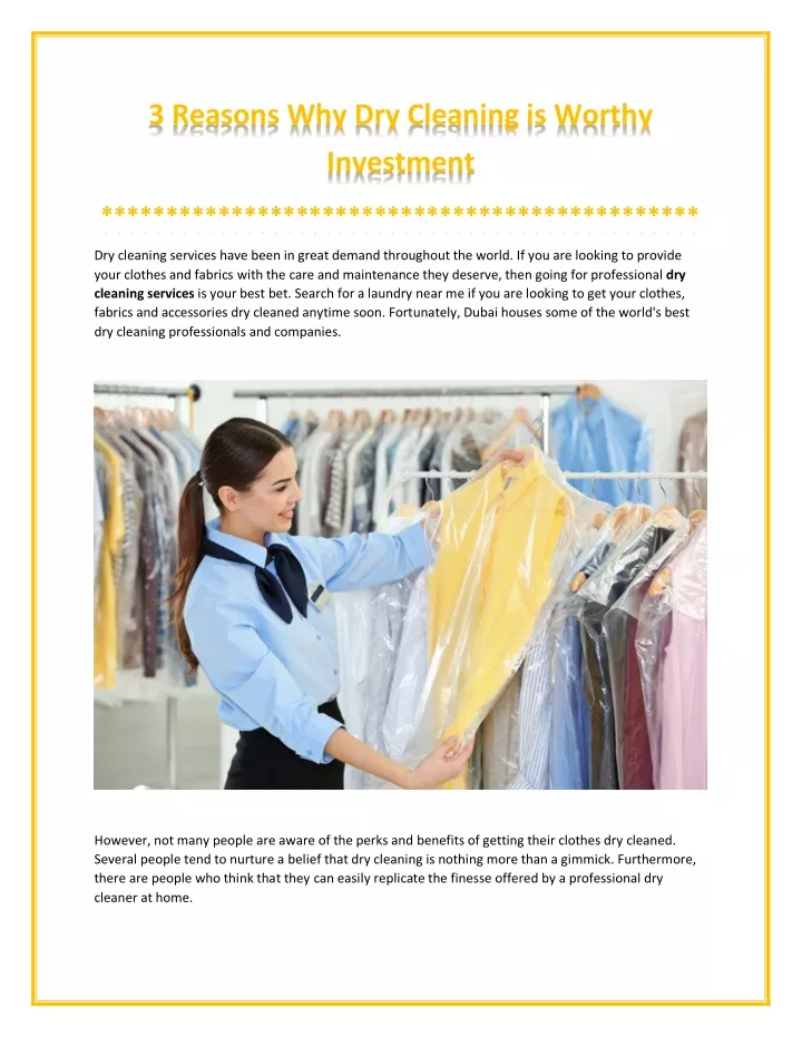 3 reasons why dry cleaning is worthy