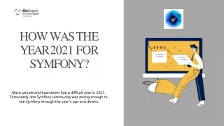 how was the year 2021 for symfony