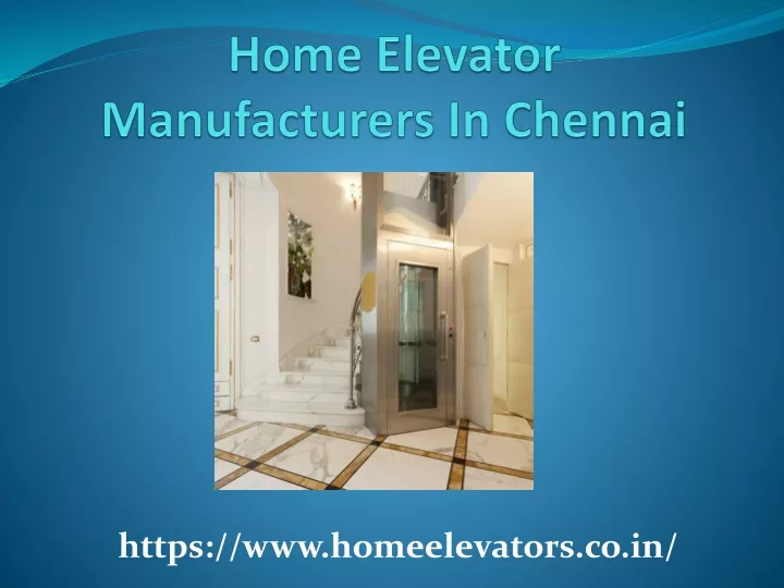 home elevator manufacturers in chennai