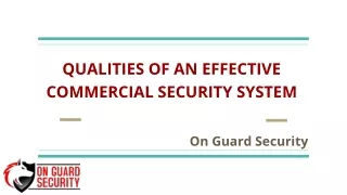 QUALITIES OF AN EFFECTIVE COMMERCIAL SECURITY SYSTEM
