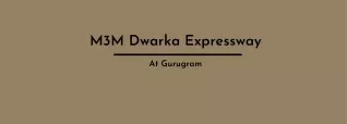 m3m dwarka expressway