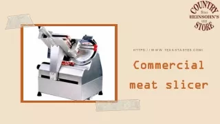 Get Best Meat mixers and slicers with best price at Heinsohn's Country Store