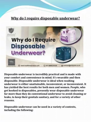 Why do I require disposable underwear