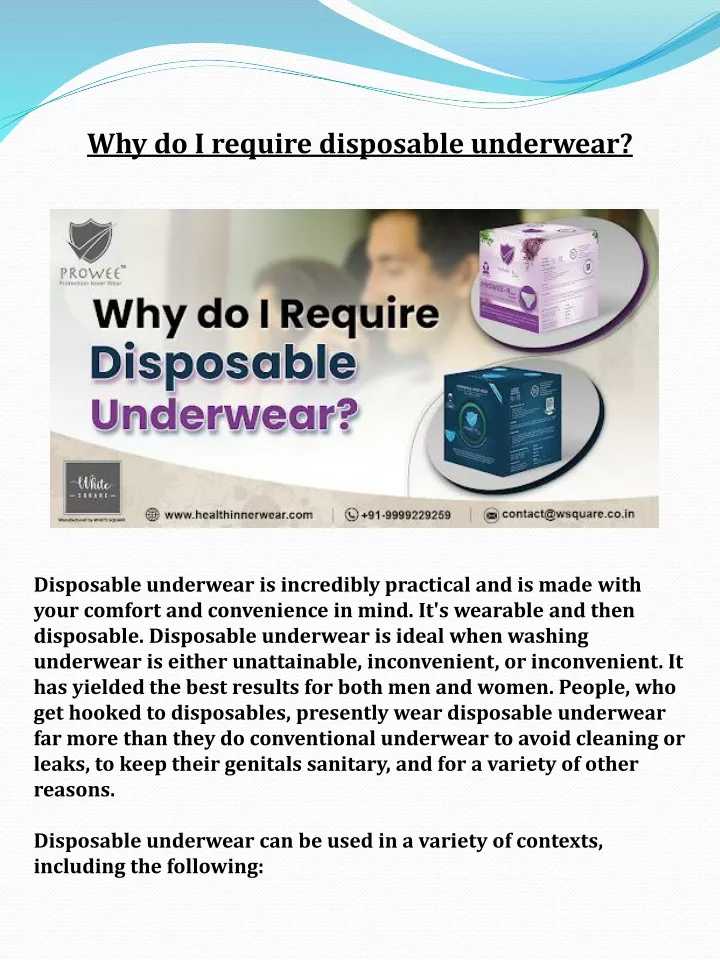 why do i require disposable underwear