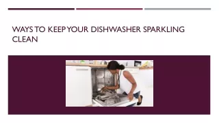 ways to keep your dishwasher sparkling clean