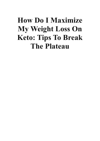 How Do I Maximize My Weight Loss On Keto-converted