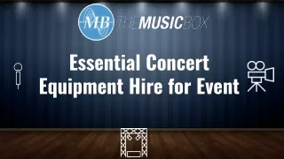 Essential Concert Equipment Hire for Event
