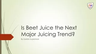 Is Beet Juice the Next Major Juicing Trend