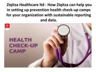 Ziqitza Healthcare ltd - How Ziqitza can help you in setting up prevention health check-up camps for your organization w