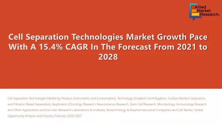 cell separation technologies market growth pace