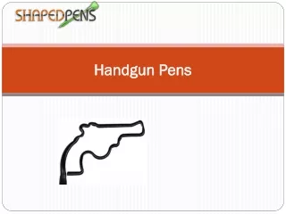 handgun pens
