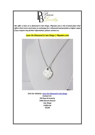 Loan On Diamond In San Diego  Pbpawn.com