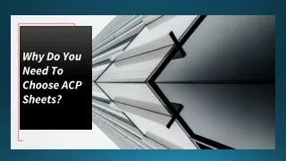 why do you need to choose acp sheets