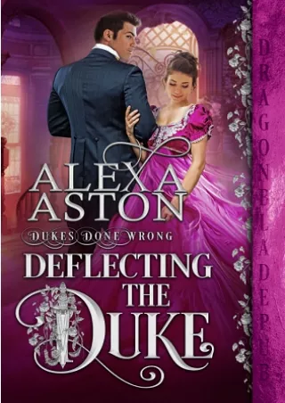 Read and download Deflecting the Duke (Dukes Done Wrong, #2) Full