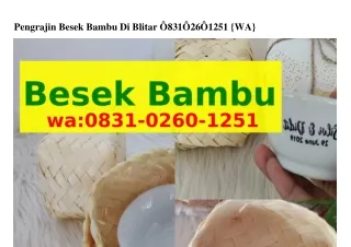 Pengrajin Besek Bambu Di Blitar