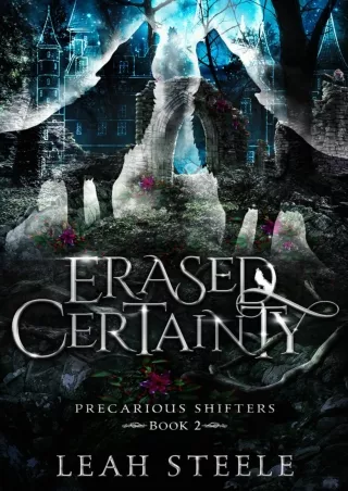 Read and download Erased Certainty (Precarious Shifters #2) Full