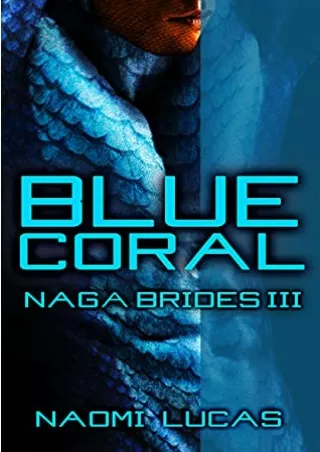[PDF] Download Blue Coral (Naga Brides #3) Full