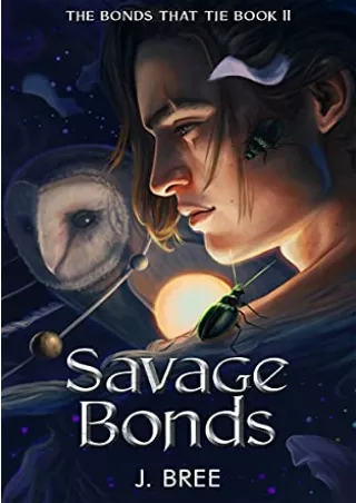 epub download Savage Bonds (The Bonds That Tie, #2) Full