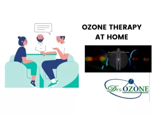 Ozone therapy at home