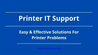 Printer IT Support Easy & Effective Solutions For Printer Problems