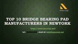 Top 10 bridge bearing pad manufacturers in newyork