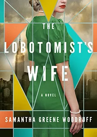 Kindle The Lobotomist's Wife Full