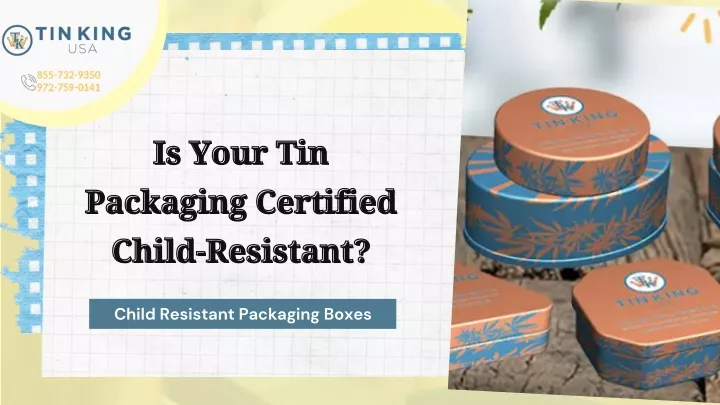 is your tin is your tin packaging certified