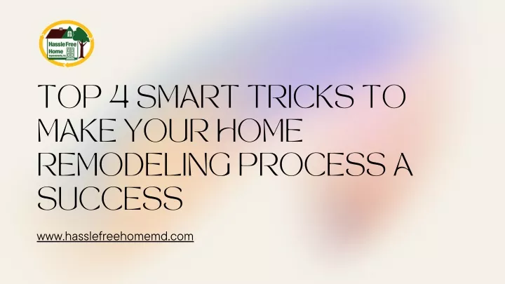 top 4 smart tricks to make your home remodeling