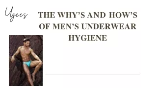 The Why’s and How’s of Men’s Underwear Hygiene