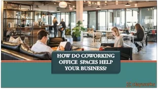 How do coworking office  spaces helps your  business?