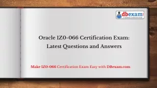 Oracle 1Z0-066 Certification Exam: Latest Questions and Answers