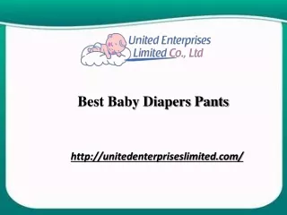 Best Baby Diapers Pants | unitedenterpriseslimited.com