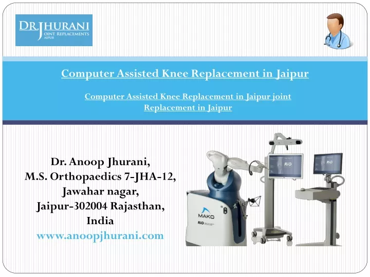 computer assisted knee replacement in jaipur