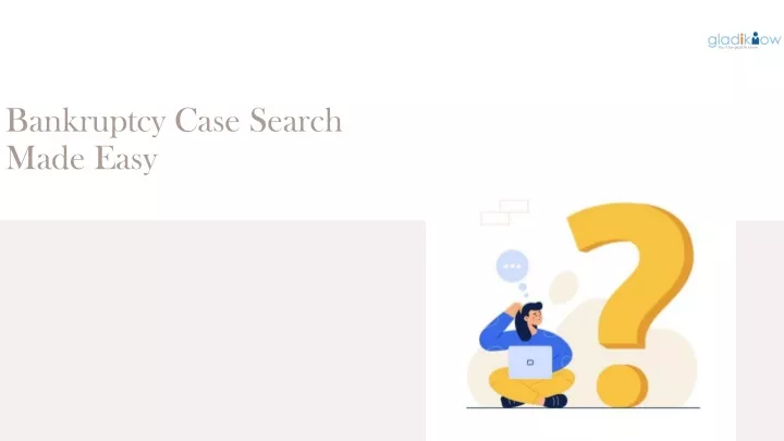 bankruptcy case search made easy