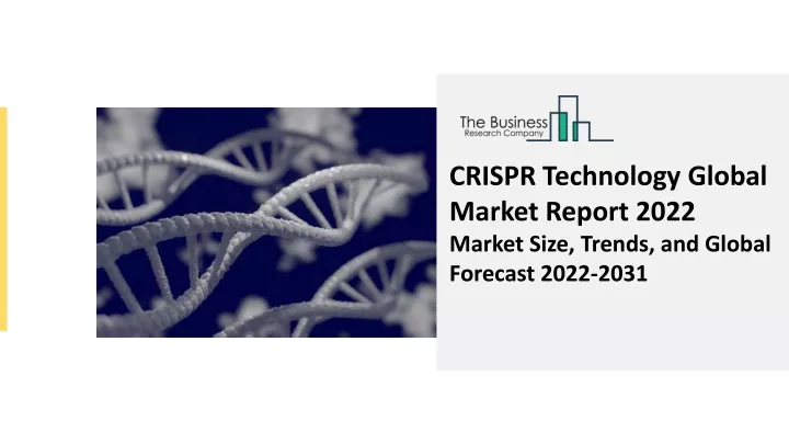 crispr technology global market report 2022