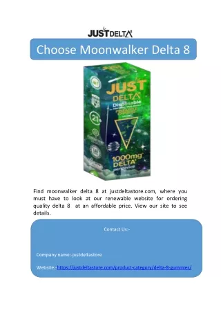 Choose Moonwalker Delta 8