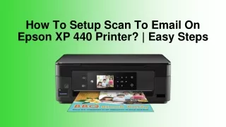 how to setup scan to email on epson xp 440 printer easy steps