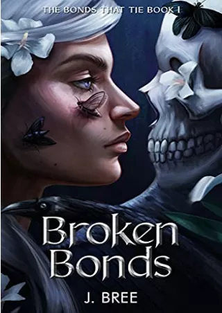 Kindle Broken Bonds (The Bonds that Tie, #1) Full