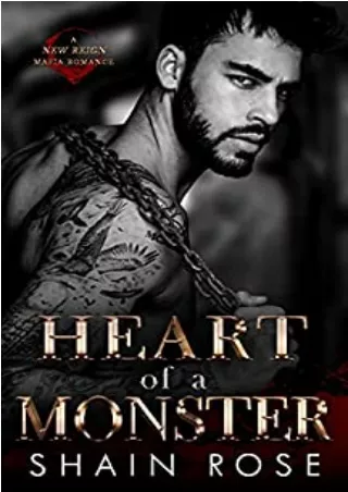 [DOWNLOAD] Heart of a Monster (New Reign Mafia Duet #1) Full