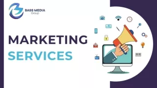 Marketing Services - Bass Media Group